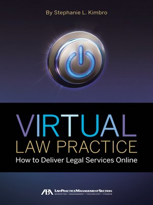 cover image of Virtual Law Practice: How to Deliver Legal Services Online